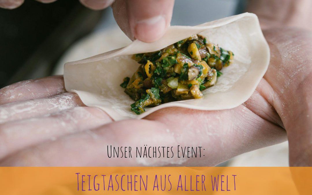 Kochevent: Teigtaschen aus aller Welt